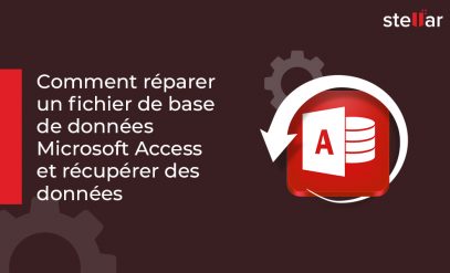 Comment réparer un fichier de base de données Microsoft Access et récupérer des données