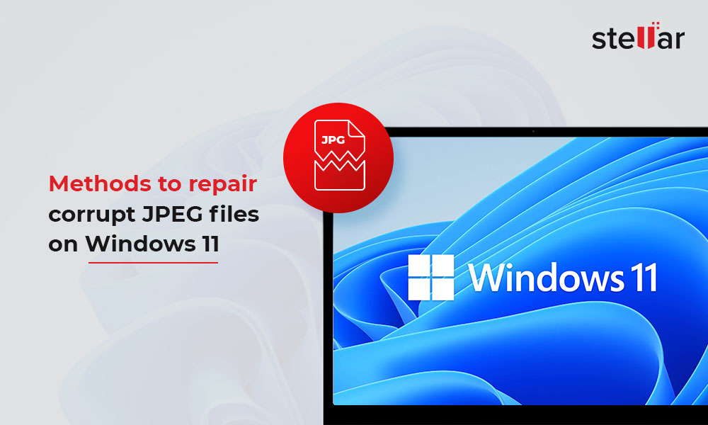 t如何o repair corrupt JPEG photos on Windows 11