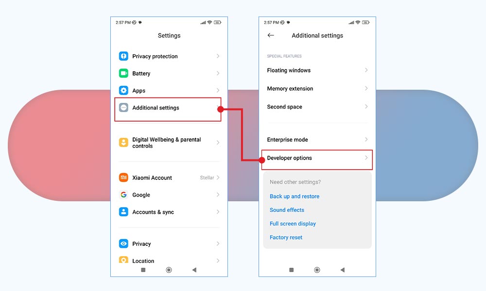 go to settings >Additional Settings > Developer options to enable USB debugging feature