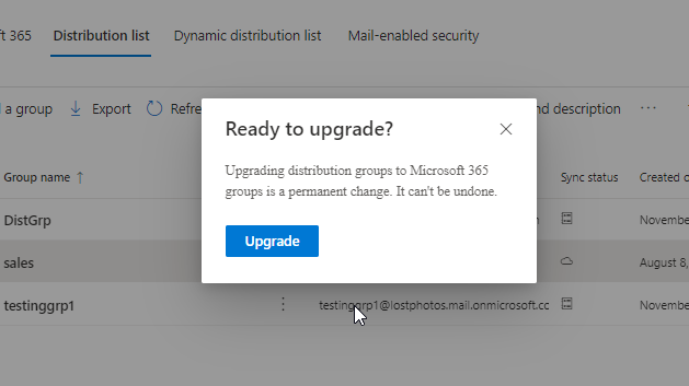 单击“升级”确认从发行版组升级到Microsoft 365组